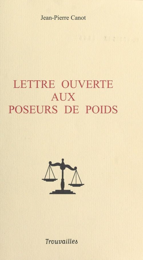 ebook cover of Lettre ouverte aux poseurs de poids, by Jean-Pierre Canot