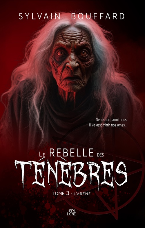 ebook cover of Le Rebelle des ténèbres, by Sylvain Bouffard