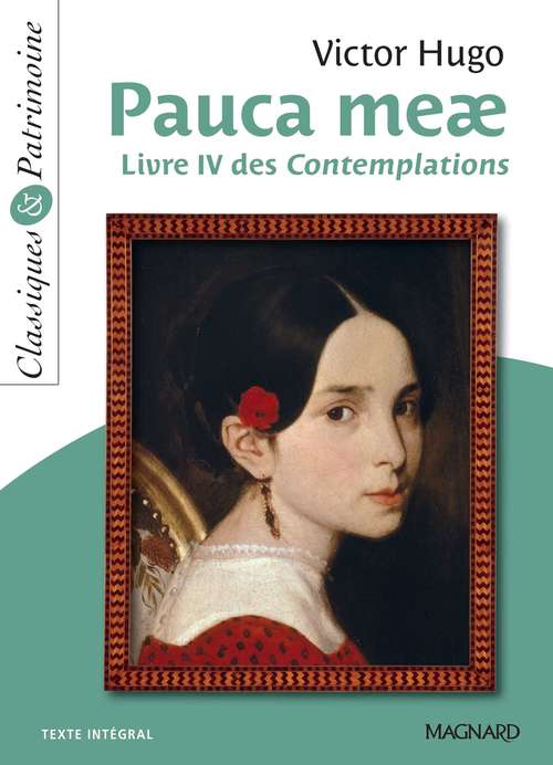 Couverture ebook de Pauca Meae - Livre IV des Contemplations - Classiques et Patrimoine, de Victor Hugo