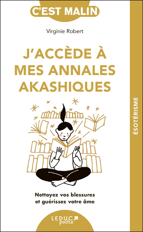 ebook cover of J'accède à mes annales akashiques, c'est malin !, by Virginie Robert