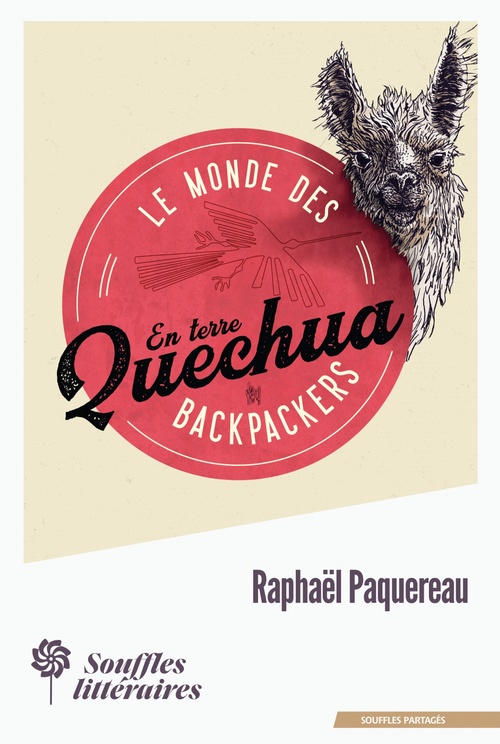 ebook cover of Le monde des Backpackers - En terre Quechua, by Raphaël Paquereau