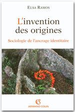 ebook cover of L'invention des origines, by Elsa Ramos