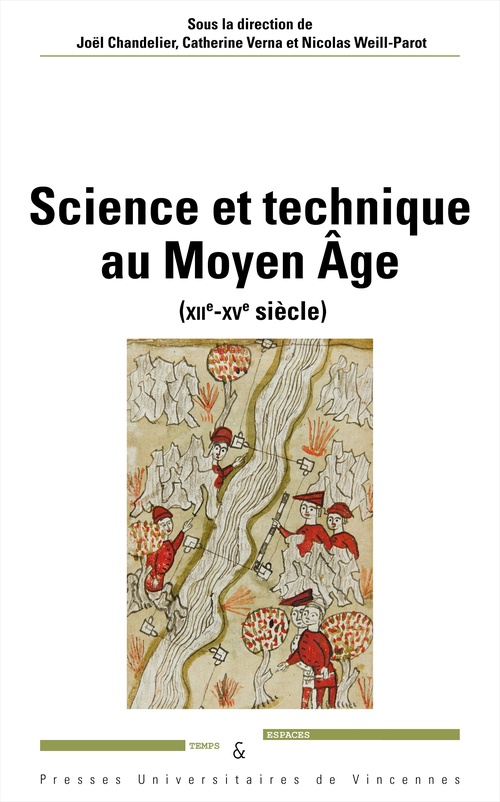 ebook cover of Science et technique au Moyen Âge (XIIe-XVe siècle), by Joël Chandelier, Catherine Verna, Nicolas Weill-Parot (Dir.)