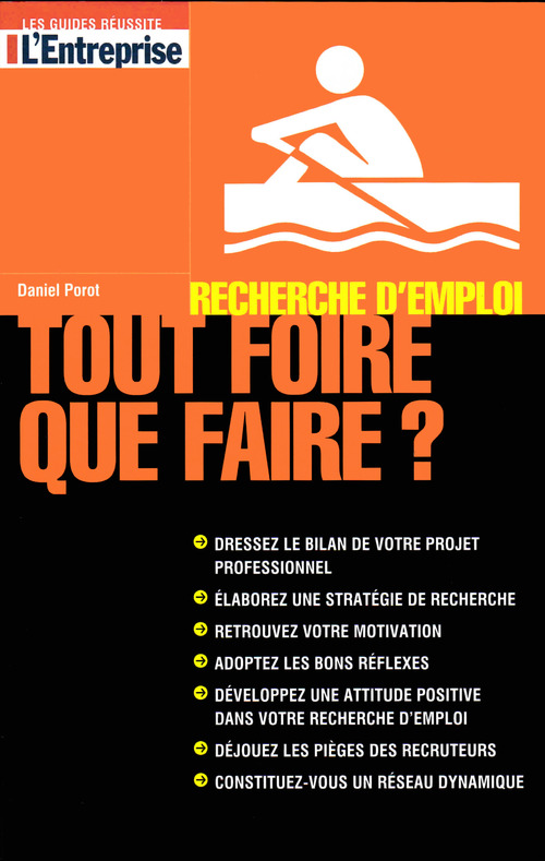 Couverture ebook de Recherche d'emploi: tout foire, que faire?, de Daniel Porot