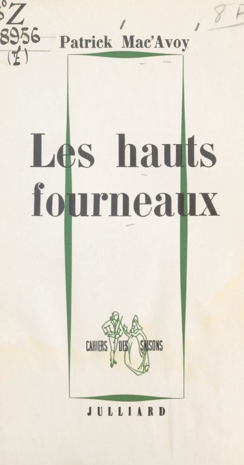 ebook cover of Les hauts fourneaux, by Patrick Mac''Avoy