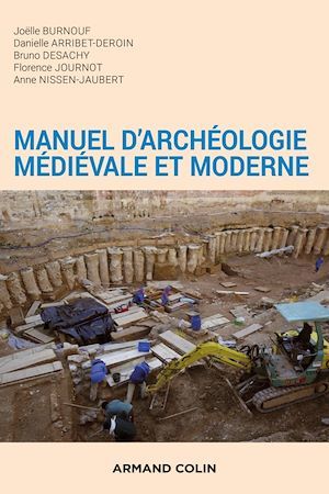 ebook cover of Manuel d'archéologie médiévale et moderne - 2e éd., by Danielle Arribet-Deroin, Joëlle Burnouf, Bruno Desachy, Florence Journot, Anne Nissen-jaubert