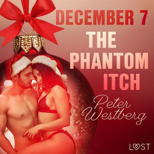 Couverture audiobook de December 7: The Phantom Itch - An Erotic Christmas Calendar, de Peter Westberg