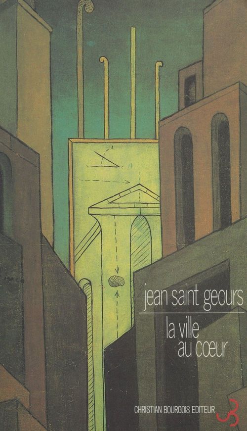 ebook cover of La ville au coeur, by Jean Saint-Geours
