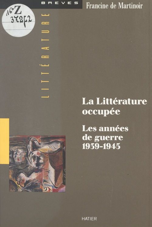 Couverture ebook de La littérature occupée, de Francine de Martinoir