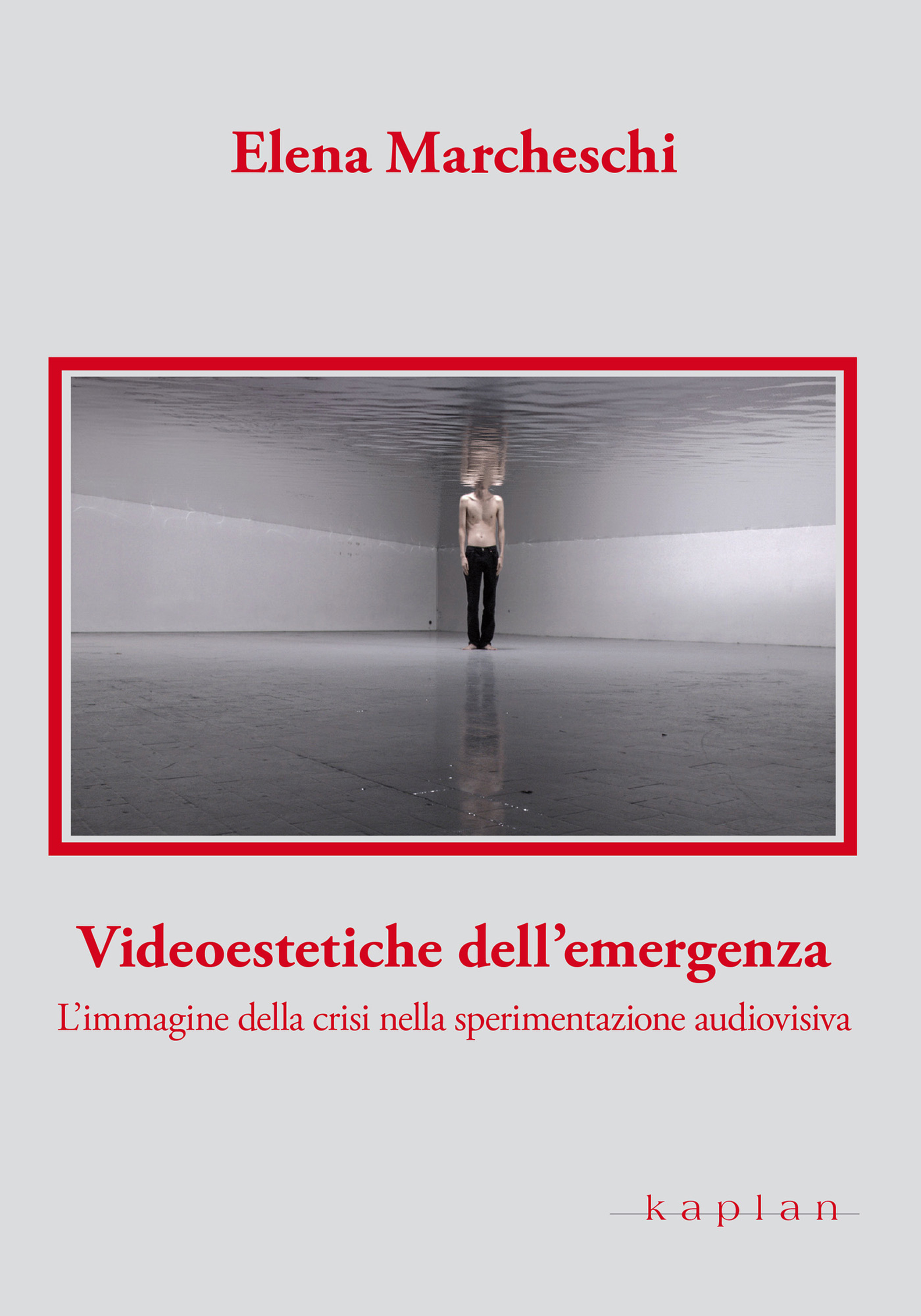 Couverture ebook de Videoestetiche dell'emergenza, de Elena Marcheschi