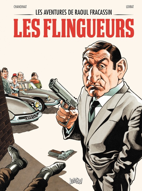 ebook cover of Les aventures de Raoul Fracassin - Tome 1 - Les Flingueurs, by Chanoinat, Loirat