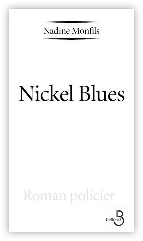 Couverture ebook de Nickel Blues, de Nadine Monfils