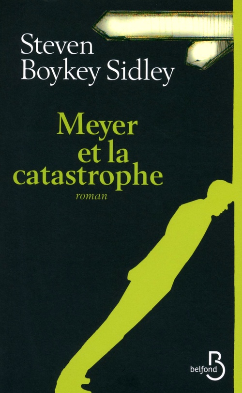 ebook cover of Meyer et la catastrophe, by Steven Boykey Sidley