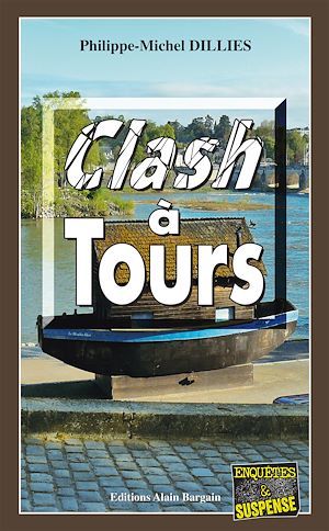 ebook cover of Clash à Tours, by Philippe-michel Dillies