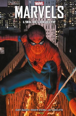ebook cover of Marvels - L'oeil de l'objectif, by Kurt Busiek, Roger Stern, Jay Anacleto