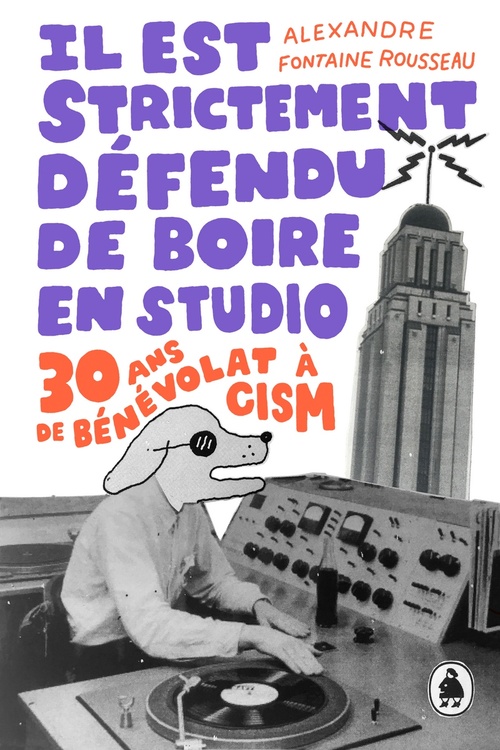 Couverture ebook de Il est strictement défendu de boire en studio, de Alexandre Fontaine Rousseau