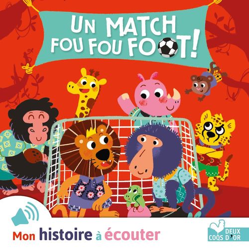 Couverture audiobook de Un match fou fou foot !, de Pascal Brissy, Sophie Verhille
