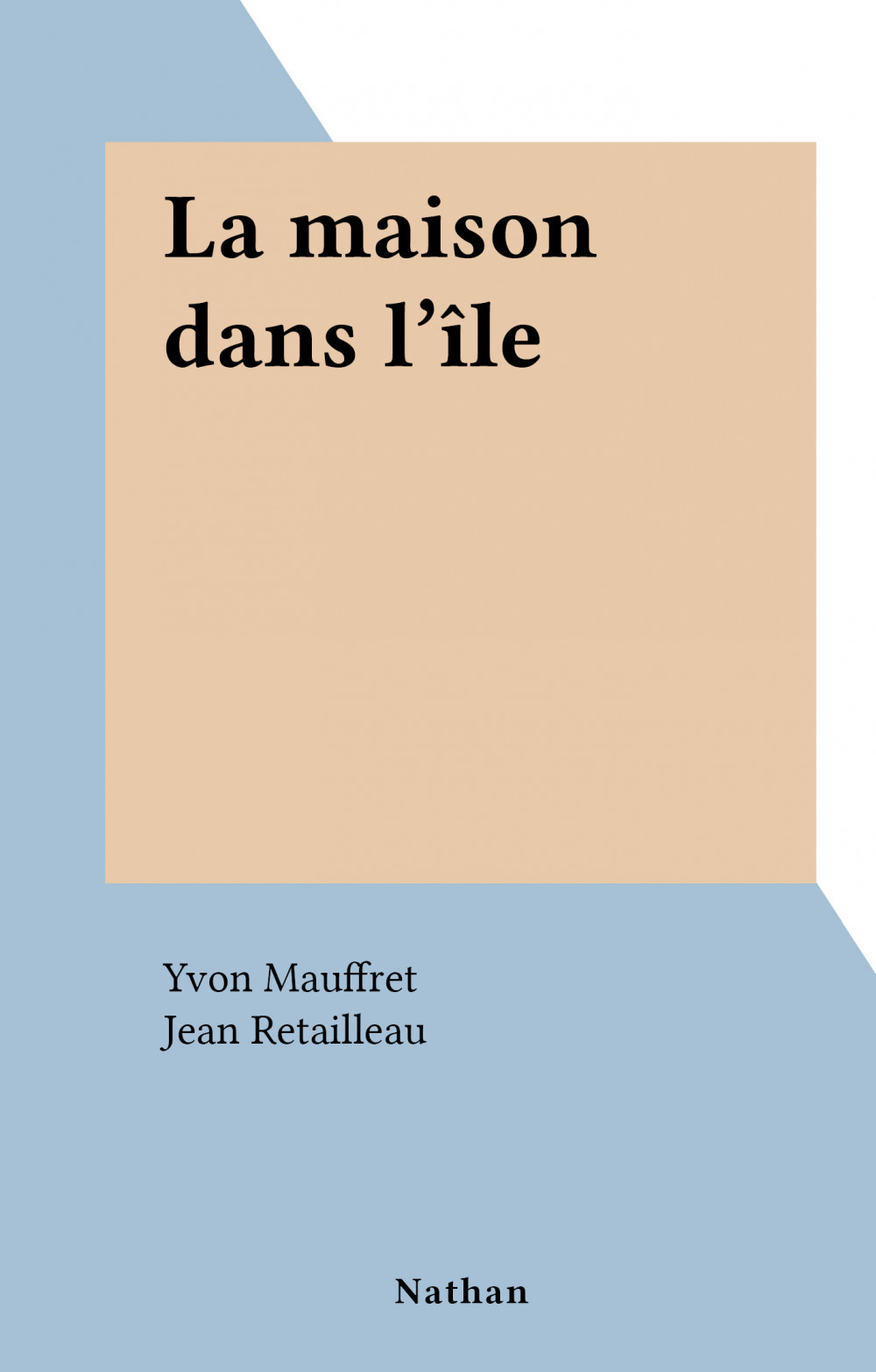 ebook cover of La maison dans l'île, by Yvon Mauffret