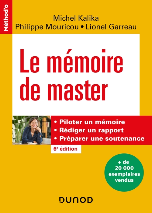 ebook cover of Le mémoire de master - 6e éd., by Lionel Garreau, Michel Kalika, Philippe Mouricou
