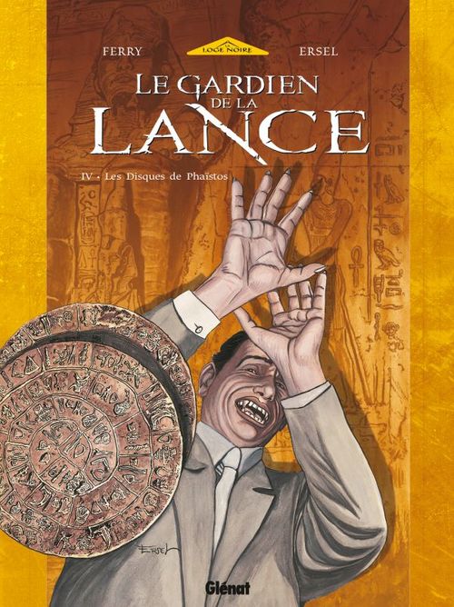 Couverture ebook de Le Gardien de la Lance - Tome 04, de Ersel, Ferry