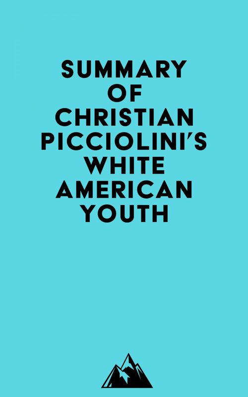 Couverture ebook de Summary of Christian Picciolini's White American Youth, de Everest Media