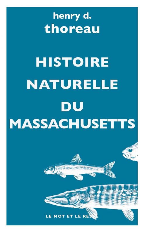 ebook cover of Histoire naturelle du Massachusetts, by Henry D. Thoreau