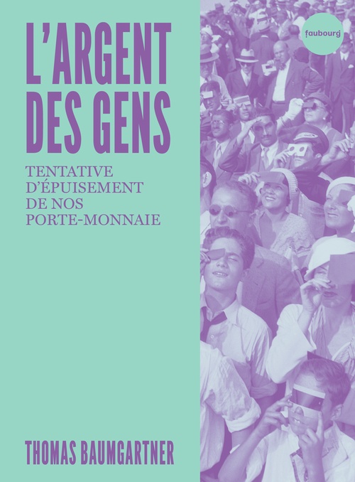 Couverture ebook de L'argent des gens, de Thomas BAUMGARTNER