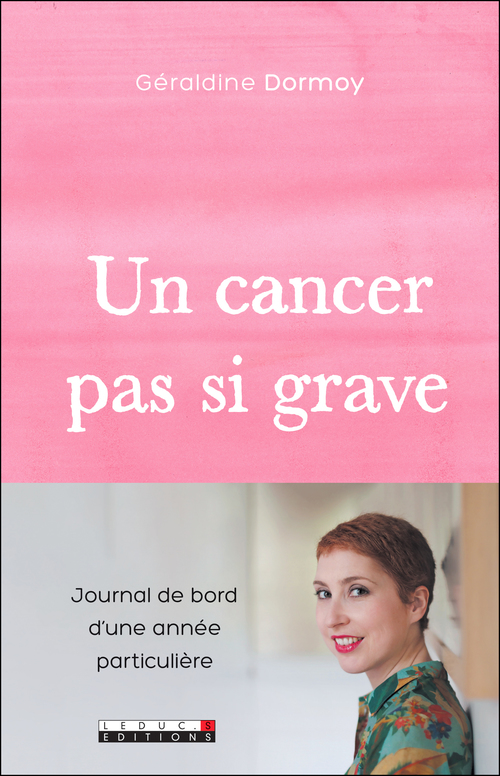 Couverture ebook de Un cancer pas si grave, de Geraldine Dormoy
