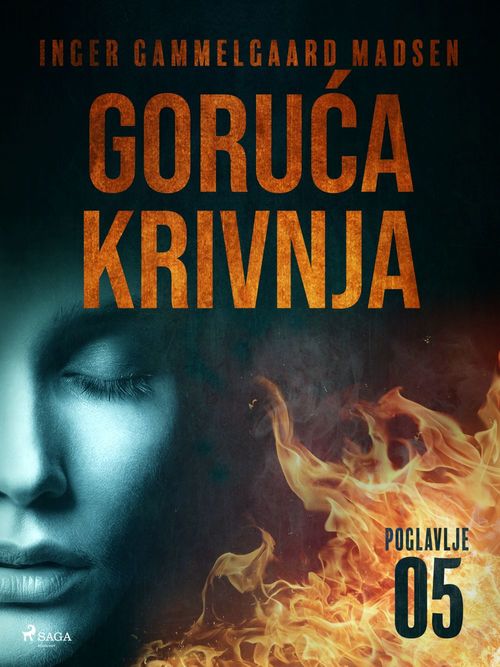Couverture ebook de Goru´ca krivnja - Peto poglavlje, de Inger Gammelgaard Madsen