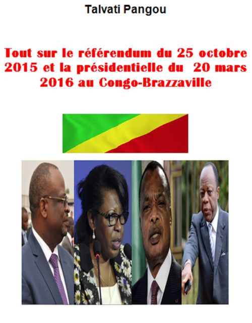 Couverture ebook de Tout sur le référendum et la présidentielle au Congo-Brazzaville, de Talvati Pangou