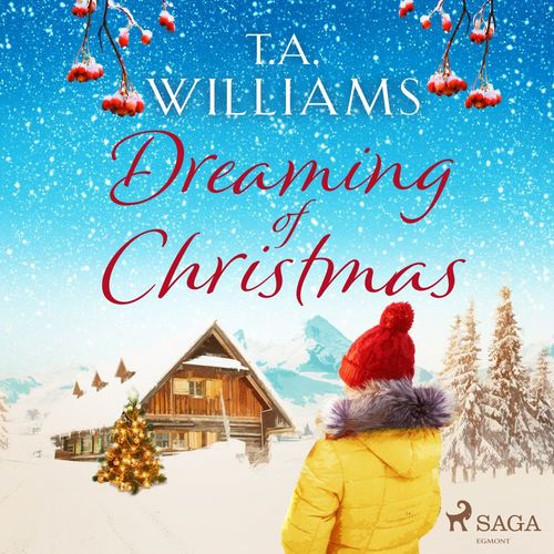 audiobook cover of Dreaming of Christmas, by T.A. Williams