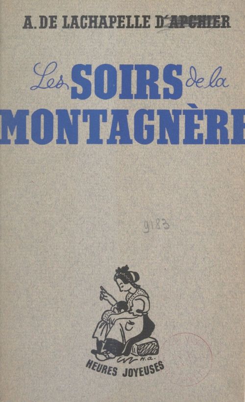 Couverture ebook de Les soirs de la montagnère, de Alix De Lachapelle D'Apchier
