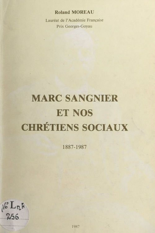Couverture ebook de Marc Sangnier et nos Chrétiens sociaux, 1887-1987, de Roland Moreau