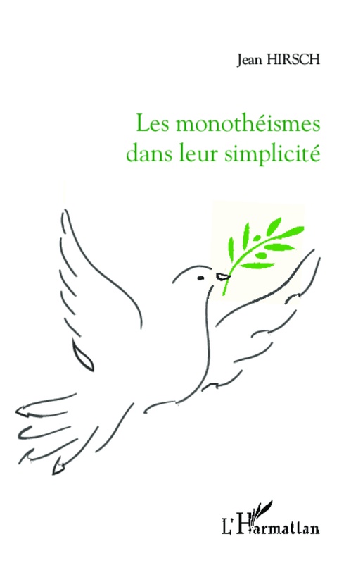 ebook cover of Les monothéismes dans leur simplicité, by Jean Hirsch