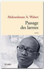 Couverture ebook de Passage des larmes, de Abdourahman A. Waberi