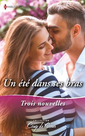 Couverture ebook de Un été dans ses bras, de Penny Jordan, Trish Morey, Debbi Rawlins