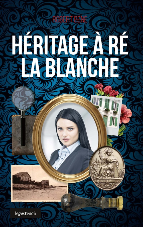 Couverture ebook de Héritage à Ré la blanche, de Robert Béné