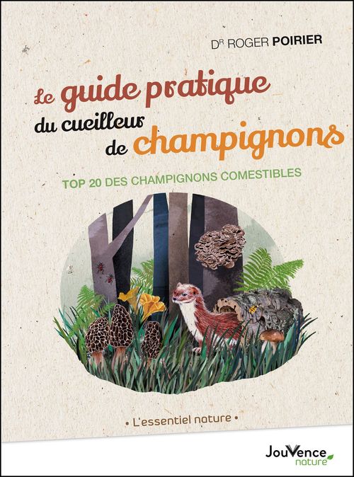 Couverture ebook de Le guide pratique du cueilleur de champignons, de Roger Poirier