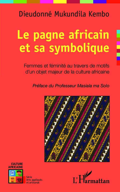 Couverture ebook de Le pagne africain et sa symbolique, de Dieudonné Mukundila kembo