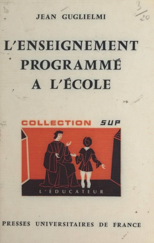 Couverture ebook de L'enseignement programmé à l'école, de Jean Guglielmi
