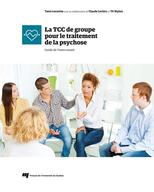 ebook cover of La TCC de groupe pour le traitement de la psychose, by Tania Lecomte