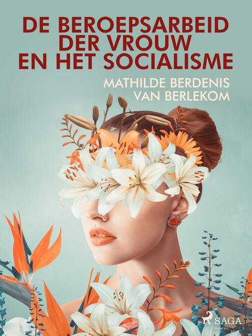 Couverture ebook de De beroepsarbeid der vrouw en het socialisme, de Mathilde Berdenis Van Berlekom