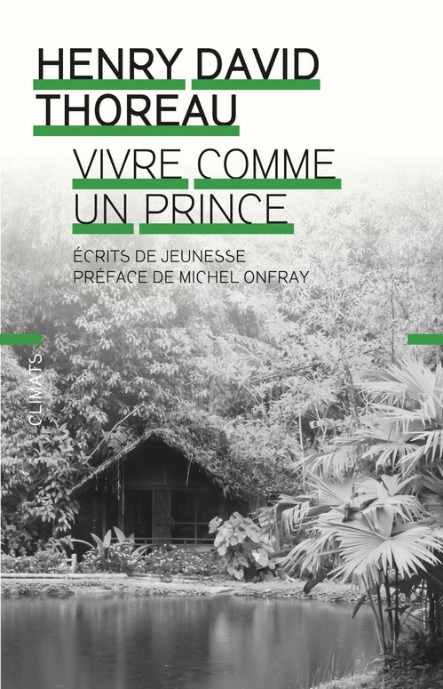 Couverture ebook de Vivre comme un prince, de Henry David Thoreau