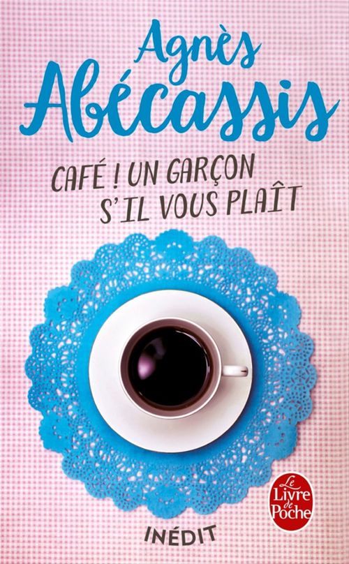 ebook cover of Café ! Un garçon s'il vous plait, by Agnès Abécassis