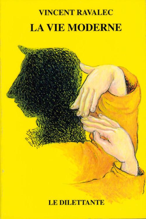 ebook cover of La Vie moderne, by Vincent Ravalec