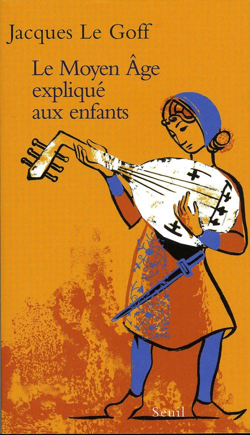ebook cover of Le Moyen Age expliqué aux enfants, by Jacques Le Goff