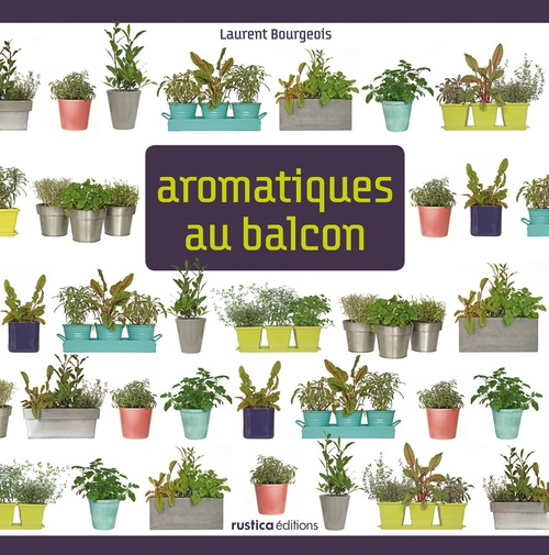 Couverture ebook de Aromatiques au balcon, de Laurent Bourgeois