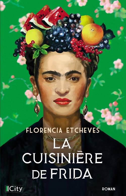 ebook cover of La cuisinière de Frida, by Florencia Etcheves