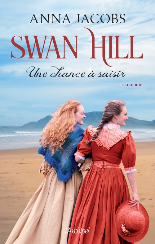 Couverture ebook de Swan Hill - Tome 4 Une chance à saisir, de Anna Jacobs
