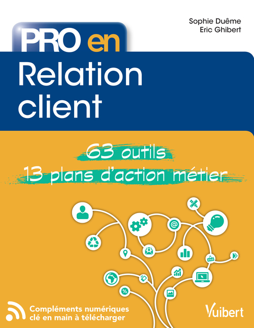 Couverture ebook de Pro en Relation client, de Sophie Duême, Eric Ghibert